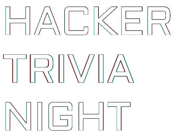 Hacker Trivia Night
